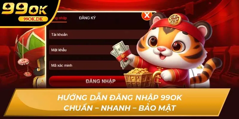Hướng dẫn đăng nhập 99OK chuẩn – nhanh – bảo mật